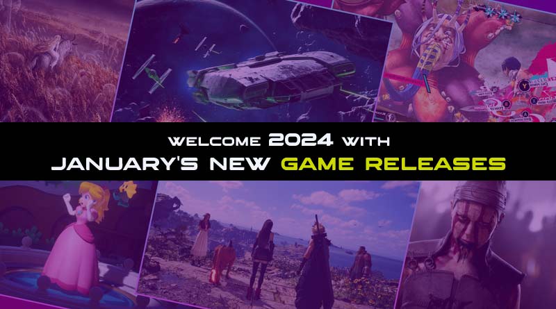 Welcome 2024 with January's New Game Releases