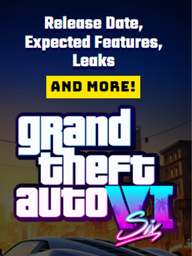 GTA 6 Release Date, Expected Features, Leaks And More!